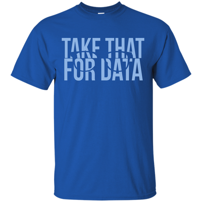 Take That For Data shirt David Fizdale