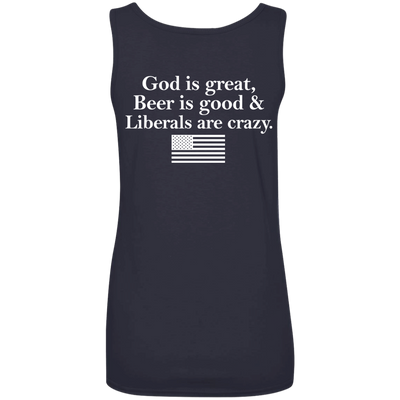 God is great, Beer is good, Liberals are crazy t-shirt