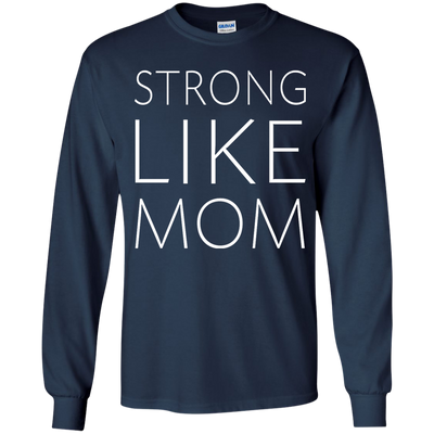 Strong Like Mom Shirt, Hoodie, Tank