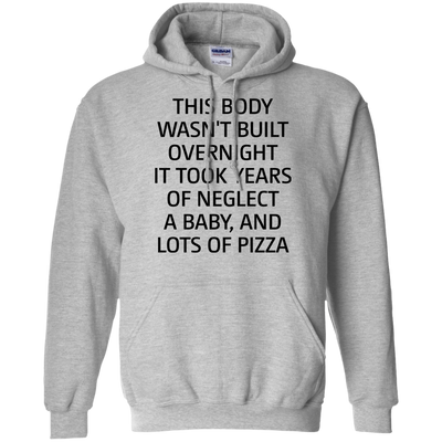 This body wasn’t built overnight shirt, tank, racerback
