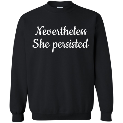 Nevertheless, She Persisted t-shirt, hoodie, tank