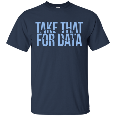 Take That For Data shirt David Fizdale