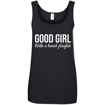 Good girl with a hood playlist tank top, t-shirt