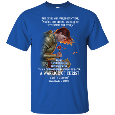 Rose Red: The devil whispered in my ear SisterChicks of WHWC shirt