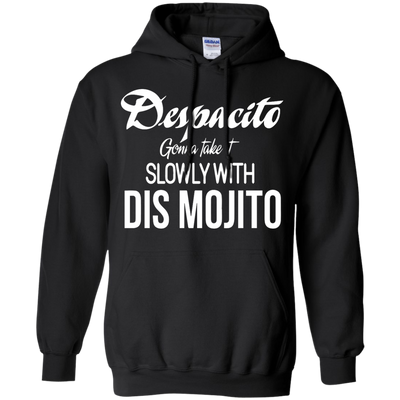 Despacito gonna take it slowly with dis mojito shirt, long sleeve