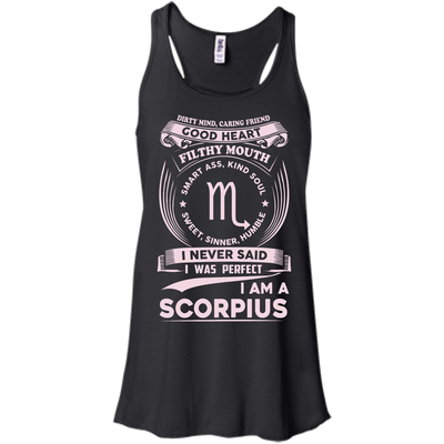Dirty Mind Caring Friend I Am a Scorpius T-shirts