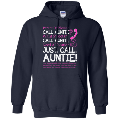 Parent problems call Auntie want sweets call Auntie t-shirt, hoodie, tank