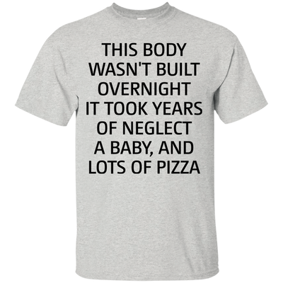 This body wasn’t built overnight shirt, tank, racerback