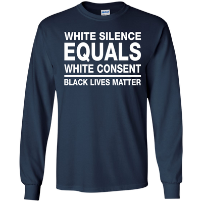 White Silence Equals White Consent Shirt, Hoodie, Tank