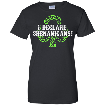 Saint Patrick's Day: I Declare Shenanigans shirt, hoodie, tank