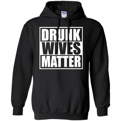 Drunk wives matter shirt, tank top, hoodie