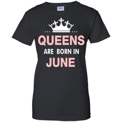 Queens are born in June Shirt, Hoodie, Tank