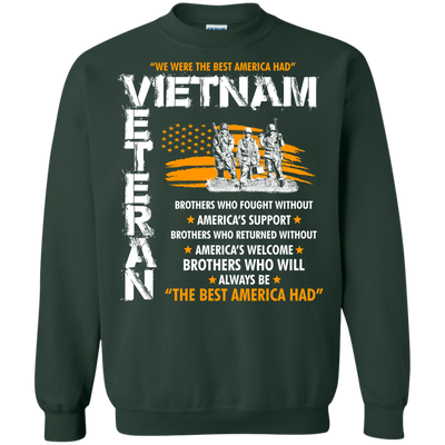 Viet Nam veteran: We were the best america had shirt, hoodie