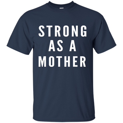 Strong As A Mother Shirt For Kids