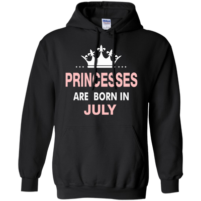 Princesses Are Born in July Shirt, Hoodie, Tank