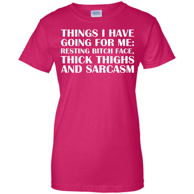 Things I Have Going For Me shirt, tank, hoodie