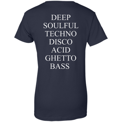Deep Soulful Techno Disco Acid Ghetto Bass shirt