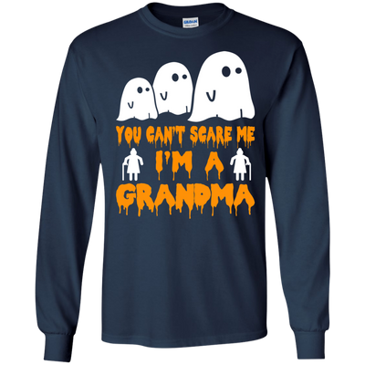 You can’t scare me I'm a Grandma shirt, hoodie, tank