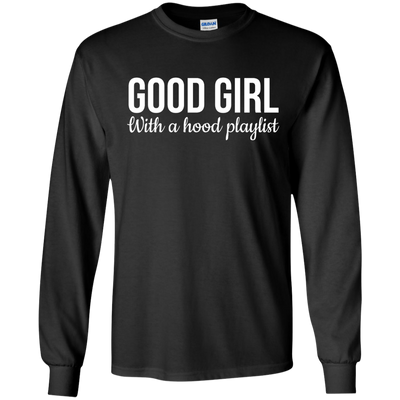 Good girl with a hood playlist tank top, t-shirt