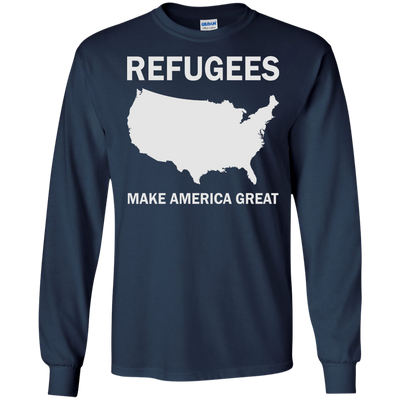 Refugees Make America Great Shirt, Hoodie, Tank