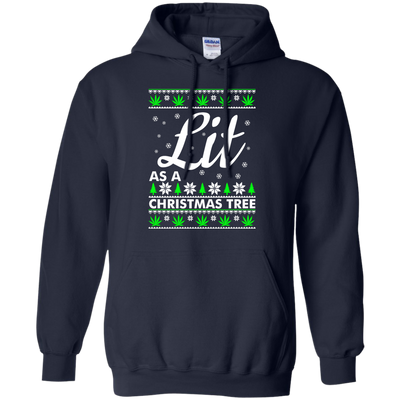 Lit as a Christmas Tree Sweater, Shirt, Hoodie