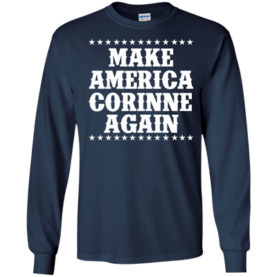 Make America Corinne Again Shirt, Hoodie, Tank