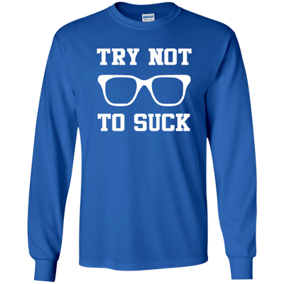 Try Not To Suck Shirt, Hoodie, Tank