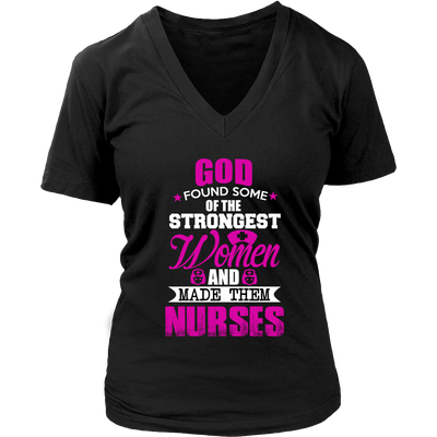 God Found Some Of Strongest Women And Made Them Nurse - ifrogtees