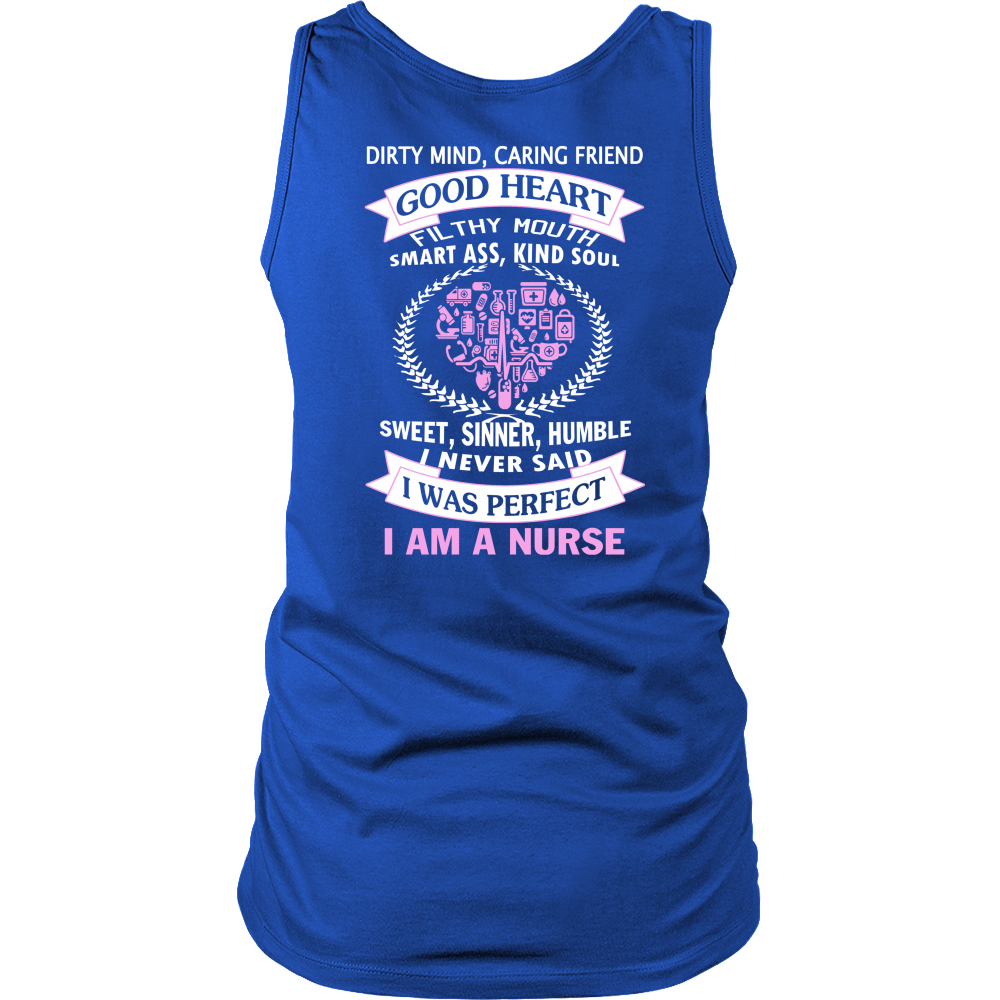 I Never Said I Was Perfect I Am A Nurse - ifrogtees
